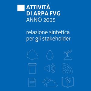 immagine anteprima per la notizia: arpa fvg pubblica la relazione sintetica sulle attività 2025